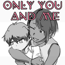 Only You and Me