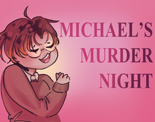 Michael's Murder Night