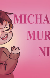 Michael's Murder Night