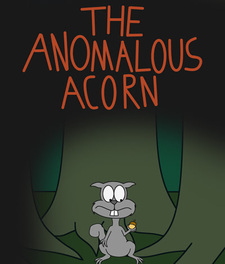 The Anomalous Acorn