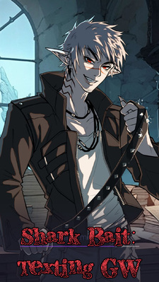Shark Bait: Texting GW