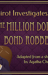 Poirot Investigates: The Million Dollar Bond Robbery