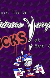 My Boss is a Villainess Vampire, & She SUCKS at Her Job