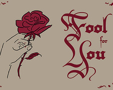 Fool for You