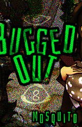 Bugged Out