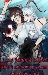 I got isekaid to an island of horny goats, what do i do?