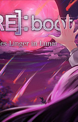 [RE]:boot | Echoes Linger in Lunar Dust