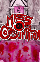 Mass of Consumption