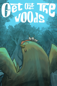 Get Out Of The Woods
