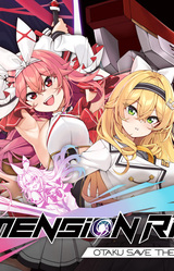 Dimension Rift : Otaku Save The World