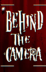Behind The Camera