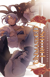 Unmasked Truths: Shattered Dreams