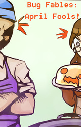 Bug Fables: April Fools!