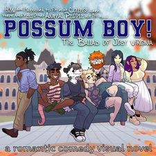 How am I supposed to fit in at college when there aren't any other animal people but I'm a POSSUM BOY!: The Ballad of Joey Virginia