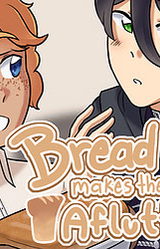 Bread Makes the Heart Aflutter