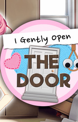 I Gently Open The Door