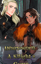 Heartsworn: A Knight's Game