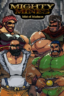 Mighty Mines Mist of Madness