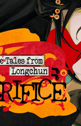 Strange Tales from Longchun: Sacrifice