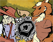 Bound to Follow