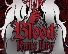 Blood Runs Dry