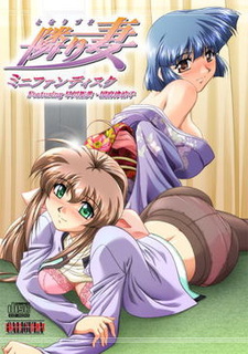 Tonarizuma Mini Fandisk Featuring Hayakawa Hiromi Kouzu Ryouko