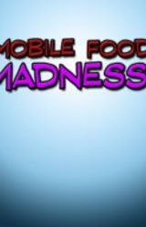 Mobile Food Madness