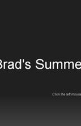Brad's Summer