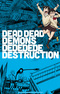 Dead Dead Demons Dededede Destruction (ONA) Episode 0