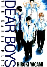 Дорогие парни: Ранние дни