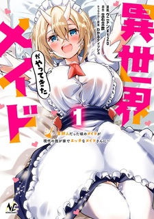 Isekai Maid ga Yattekita: Ihoujin Datta Koro no Maid ga Gendai no Wagaya de Ecchi na Maid-san ni