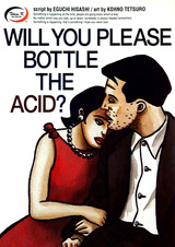 Не могли бы вы разлить кислоту в бутылки?